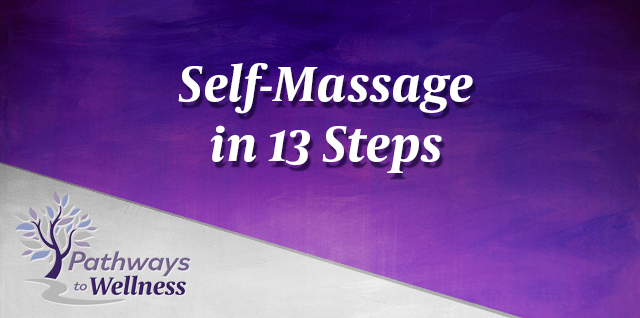 Self-Massage in 13 Steps