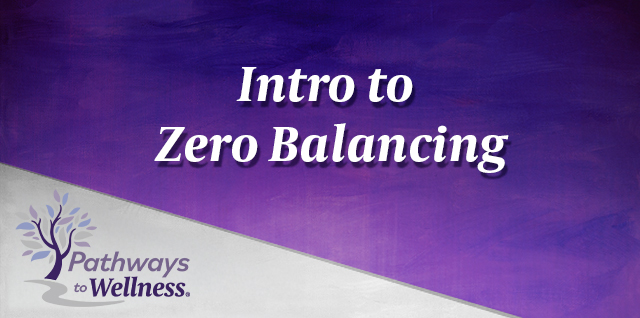 Intro to Zero Balancing