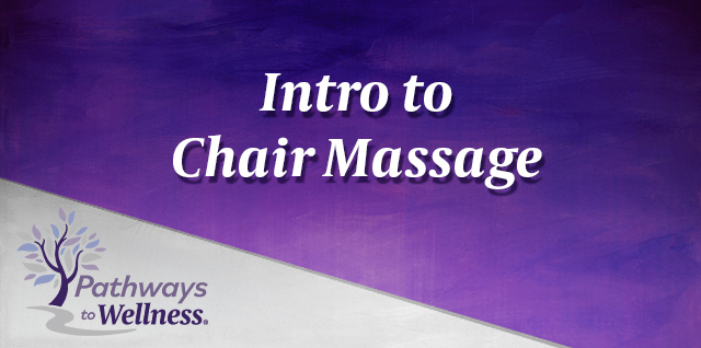 Intro to Chair Massage
